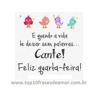 Feliz Quarta-Feira!