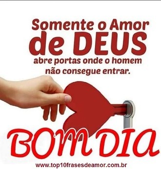 O amor de Deus abre portas