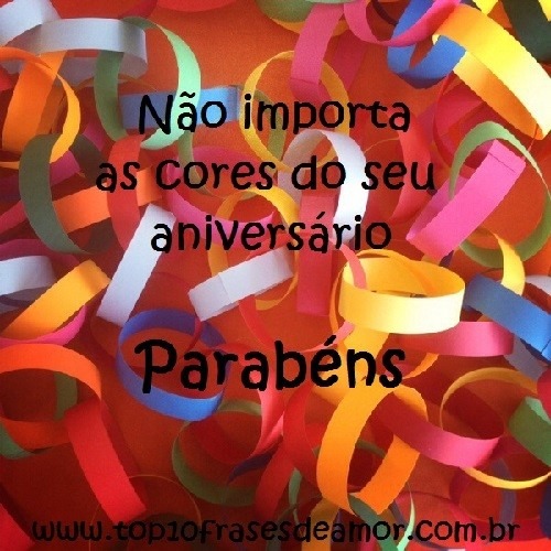 Não importa as cores do seu aniversário