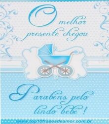 Parabéns pelo lindo bebê!
