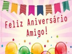 Feliz Aniversário Amigo!