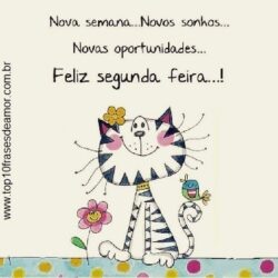 Feliz Segunda-Feira!