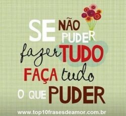 Faça tudo que puder