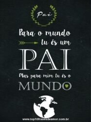 Para mim tu és o mundo