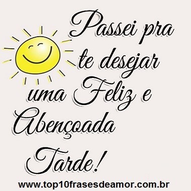 Uma Feliz e Abençoada Tarde