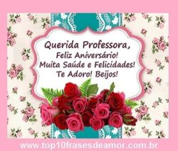 Feliz Aniversário querida professora!