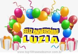 Feliz Aniversário Luzia!