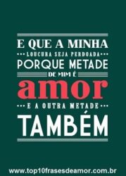 Metade de mim é amor