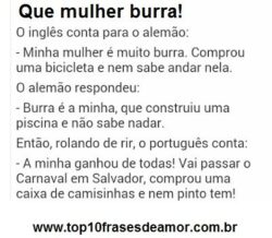 Que mulher burra!