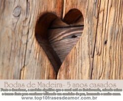 Feliz bodas de madeira!