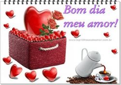 Bom Dia meu Amor!