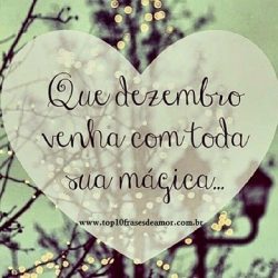 Chegou Dezembro! Chegou Dezembro!