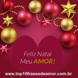 Feliz Natal meu Amor! Feliz Natal meu Amor!