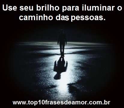 Use seu brilho