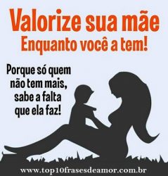 Valorize sua Mãe