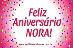 Feliz Aniversário Nora! Feliz Aniversário Nora!