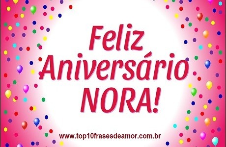 Feliz Aniversário Nora!
