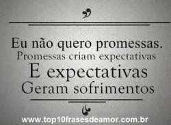 Eu não quero promessas Eu não quero promessas