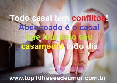 Todo casal tem conflitos!