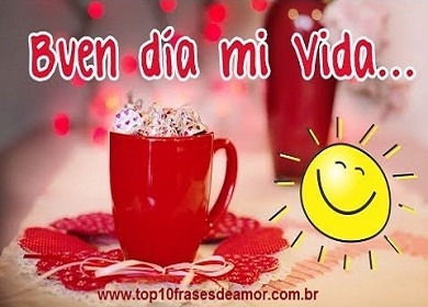 Buen día mi vida
