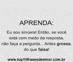 Antes grossa, do que falsa!