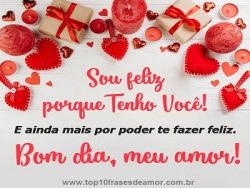 Sou feliz porque tenho você!