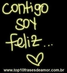 Contigo soy feliz...