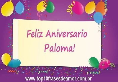 Feliz Aniversário Paloma!