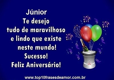 Feliz Aniversário Júnior!