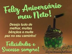 Feliz Aniversário meu Neto! Feliz Aniversário meu Neto!