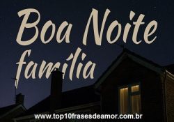 Boa Noite Família