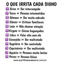 O que irrita cada signo