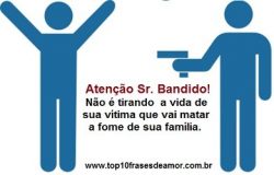 Atenção Sr. Bandido! Atenção Sr. Bandido!