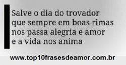 Feliz Dia do Trovador!