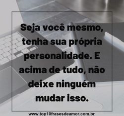 Tenha sua própria personalidade Tenha sua própria personalidade