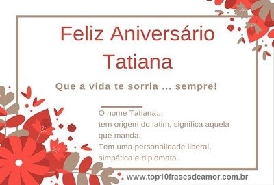 Feliz Aniversário Tatiana