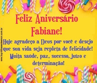 Feliz Aniversário Fabiane!