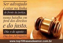 Feliz Dia do Advogado! Feliz Dia do Advogado!