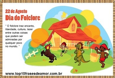 Salve o Dia do Folclore!