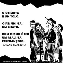 Seja um realista esperançoso Seja um realista esperançoso
