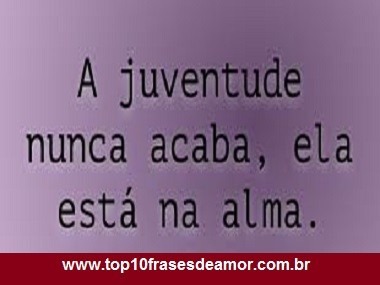 A juventude nunca acaba