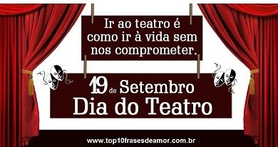 Feliz Dia do Teatro!