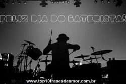 Feliz Dia do Baterista! Feliz Dia do Baterista!