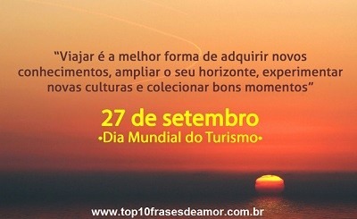 Feliz Dia Mundial do Turismo!