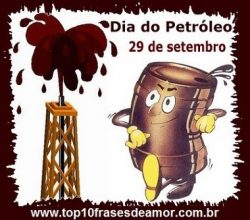 Dia Mundial do Petróleo Dia Mundial do Petróleo