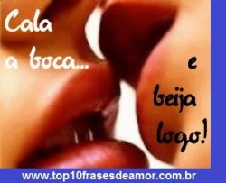 Cala a boca! Cala a boca!