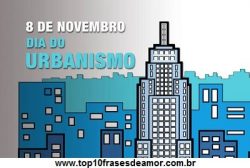 Feliz Dia do Urbanismo! Feliz Dia do Urbanismo!