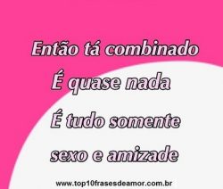 Então tá combinado! Então tá combinado!