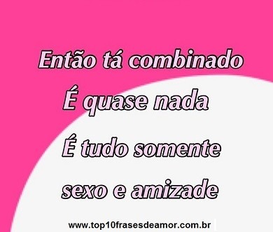 Então tá combinado!