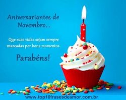Aniversariantes de Novembro Aniversariantes de Novembro